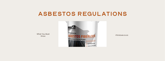 Rhinoluxe Asbestos Fiberlock - Asbestos Encapsulation Regulations South Africa