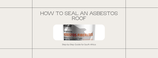 Rhinoluxe Asbestos Fiberlock - How to Seal an Asbestos Roof in South Africa